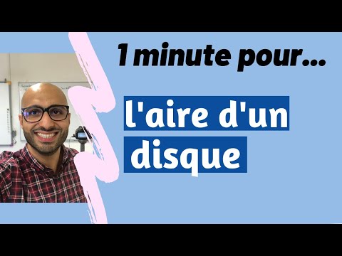 1 minute pour calculer l'aire d'un disque