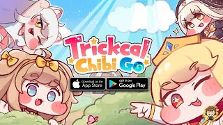 Trickcal:Chibi Go | Global Launch Gameplay - (Android/iOS)