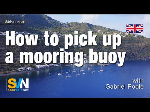 How to pick up a mooring buoy – SVN Sailing