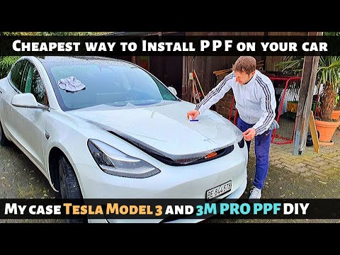 Cheapest way to Install Paint Protection Film on your car l My case Tesla Model 3 and 3M PRO PPF DIY