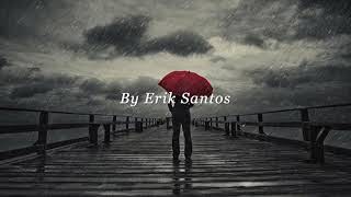 Say You&#39;ll Never Go - By Erik Santos (Lyrics)