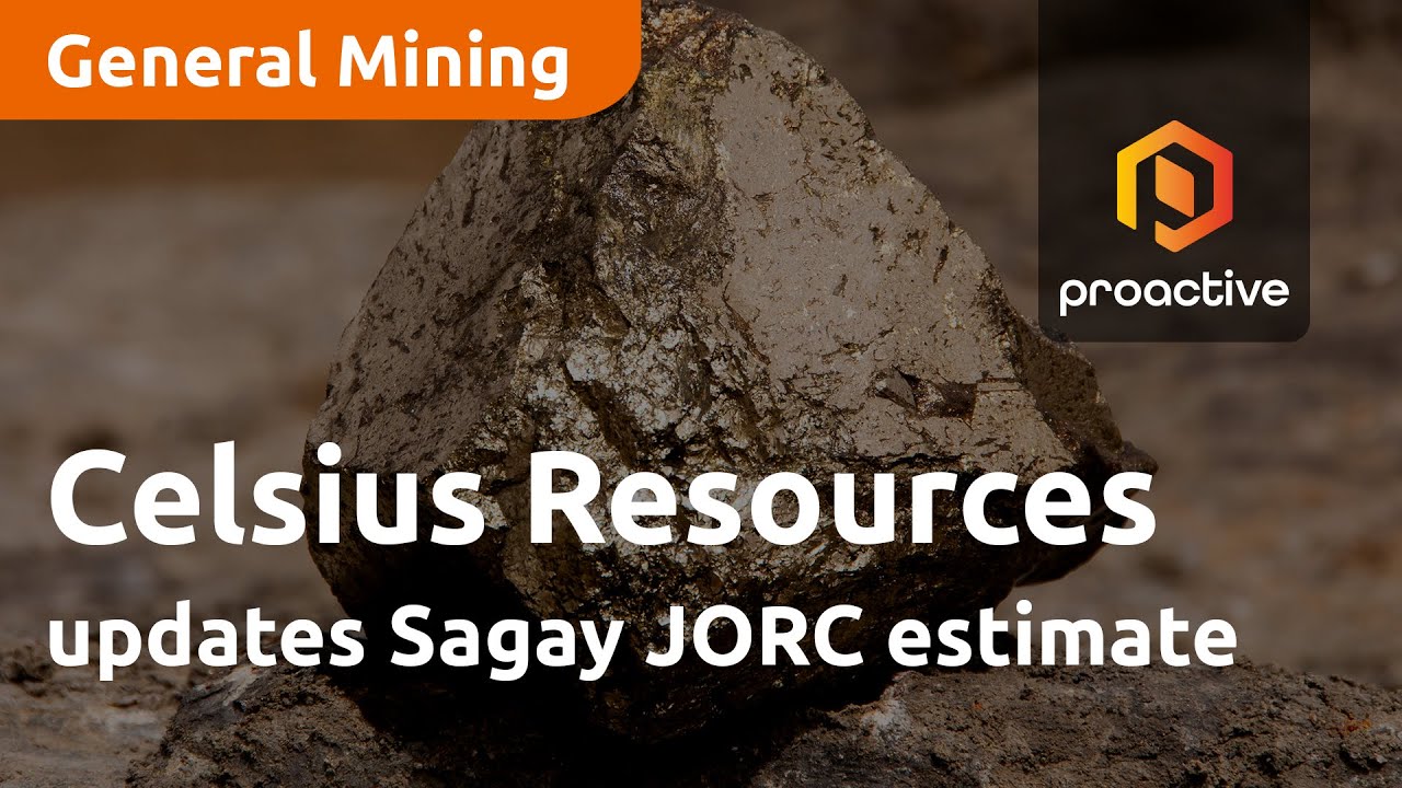 Celsius Resources updates Sagay JORC estimate