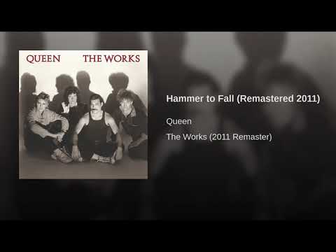 Queen - Hammer To Fall