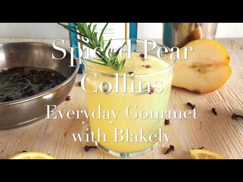 Cocktail Recipe: Spiced Pear Collins by Everyday Gourmet with Blakely