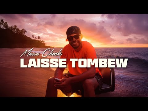 Marou Chenko - Laisse Tombew (Lyrics Vidéo)