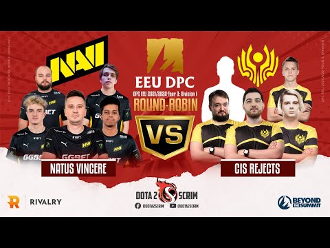 Natus Vincere vs CIS Rejects - DPC EEU 2021/22 Tour 3: Division I - Round-Robin - Game Highlights