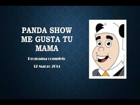 panda show 17 de marzo 2014