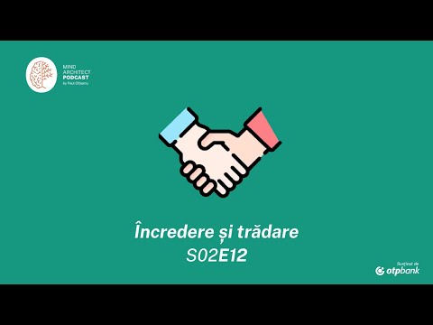 S02 Ep12 - Neuroștiința încrederii și a trădării, acasă și la birou
