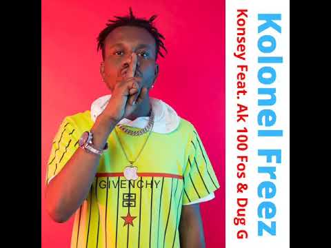 Kolonel Freez - Konsèy feat. Ak 100fòs & DUG G