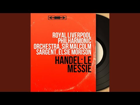 Messiah, HWV 56, Pt. 3: No. 53, Chorus. "Worthy Is the Lamb That Was Slain" (Choir)