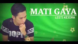 Download lagu MATI GAYA - LESTI D'ACADEMY (test) mp3