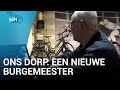 Ons Dorp: het hele dorp loopt uit voor de nieuwe burgemeester