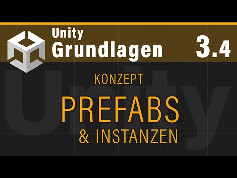 Unity (3.4) - Die Grundkonzepte - PREFABS