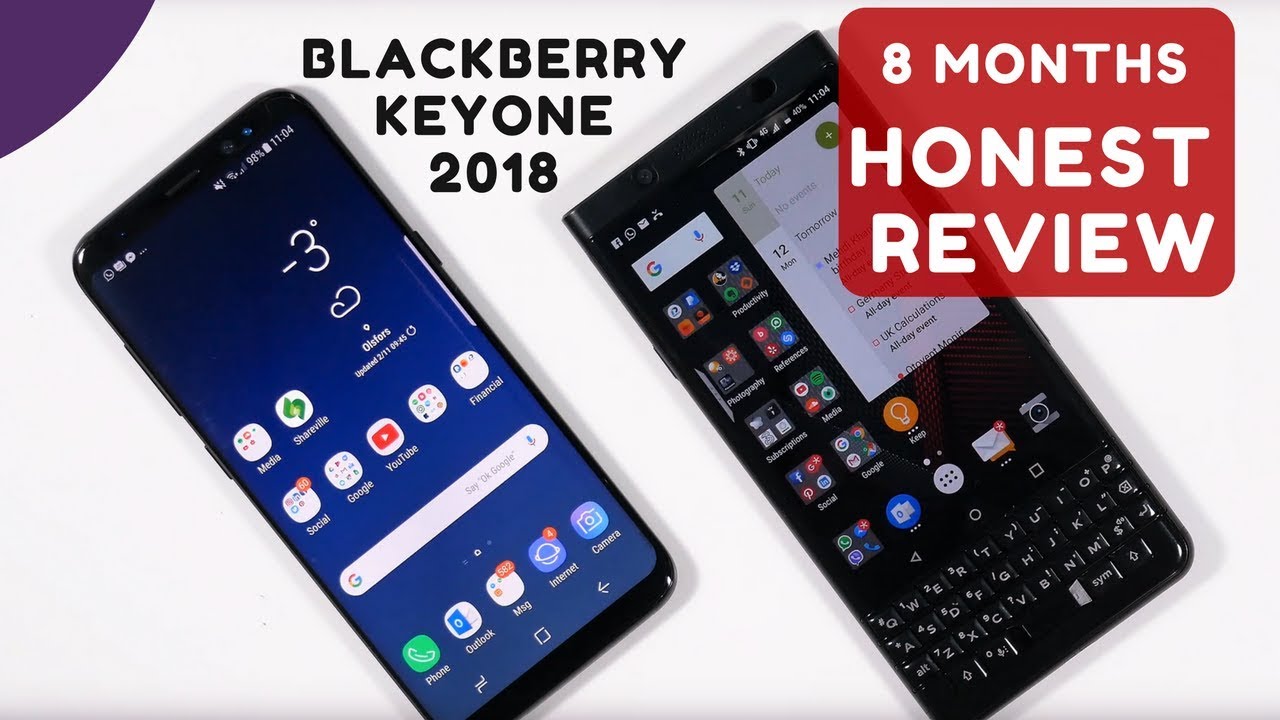 2018 Blackberry KeyOne after 8 Months Honest User Review vs Samsung S8