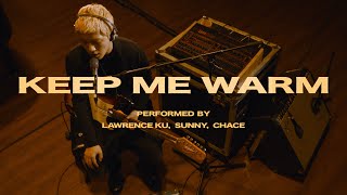 Download lagu Chace - Keep Me Warm ( Live Performance) mp3