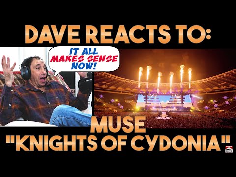 Dave's Reaction: Muse — Knights of Cydonia