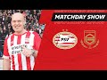 LIVE | PSV Matchday Show met MICHAEL VAN GERWEN ??