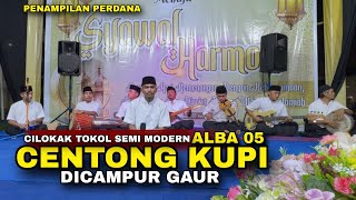 Download lagu CILOKAK TOKOL SEMI MODERN ALBA 05 - CENTONG KUPI DOANG NDARAK GULE DICAMPUR GAUR GAZALI ALBA 05 mp3