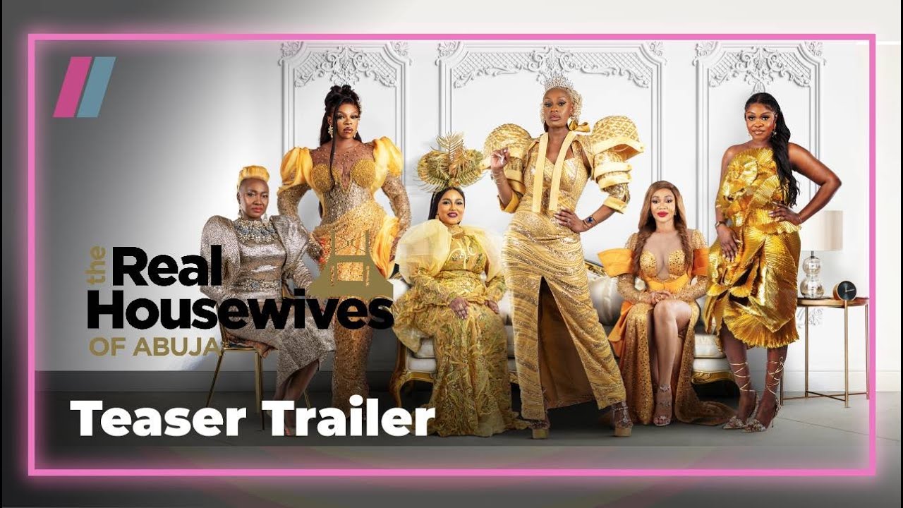 The Real Housewives of Abuja trailer