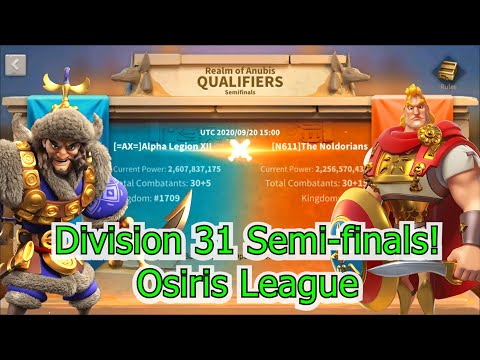 N611 Vs. =AX= | Osiris League Division 31 Semifinals!| Rise of Kingdoms!