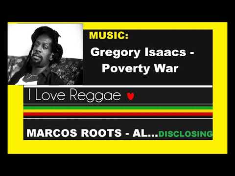 DIVULGANDO: Gregory Isaacs - Poverty War / MARCOS ROOTS - AL