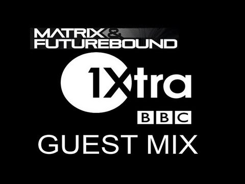 Matrix & Futurebound - Guest Mix BBC Radio 1Xtra