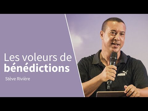 LES VOLEURS DE BÉNÉDICTIONS | Stève Rivière