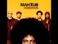 Maktub - No Quarter (Led Zep Cover) 