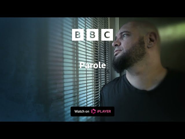 Parole - Trailer | BBC