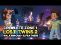 COMPLETE Lost Twins 2 ZONE 1 PUZZLES ALL FEATHER LOCATIONS
