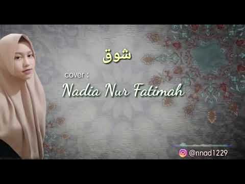 Syauq شوق NADIA NUR FATIMAH