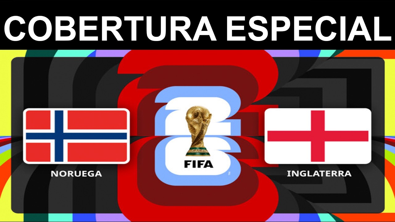 MUNDIAL DE FÚTBOL 2026
NORUEGA VS INGLATERRA