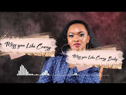 BITTY WAMAITHA- I MISS YOU LIKE CRAZY (OFFICIAL LYRICS VIDEO)