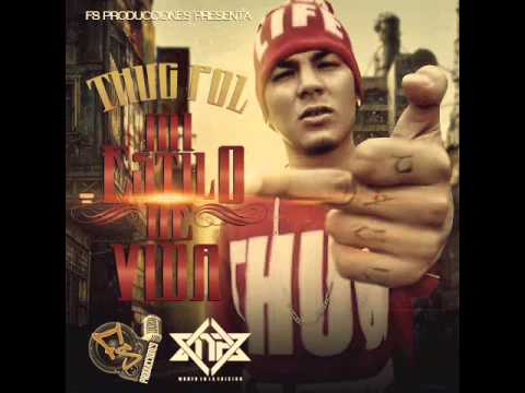 Mi estilo de vida - Thug Pol