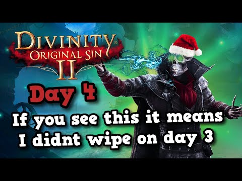 Divinity Original Sin 2 Honor Mode Scuffed Christmas Attempt! Act 2 -  (Part 4)