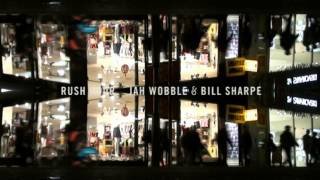 Jah Wobble and Bill Sharpe - Rush Hour