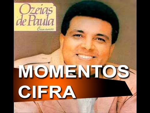 Momentos - Ozéias de Paula