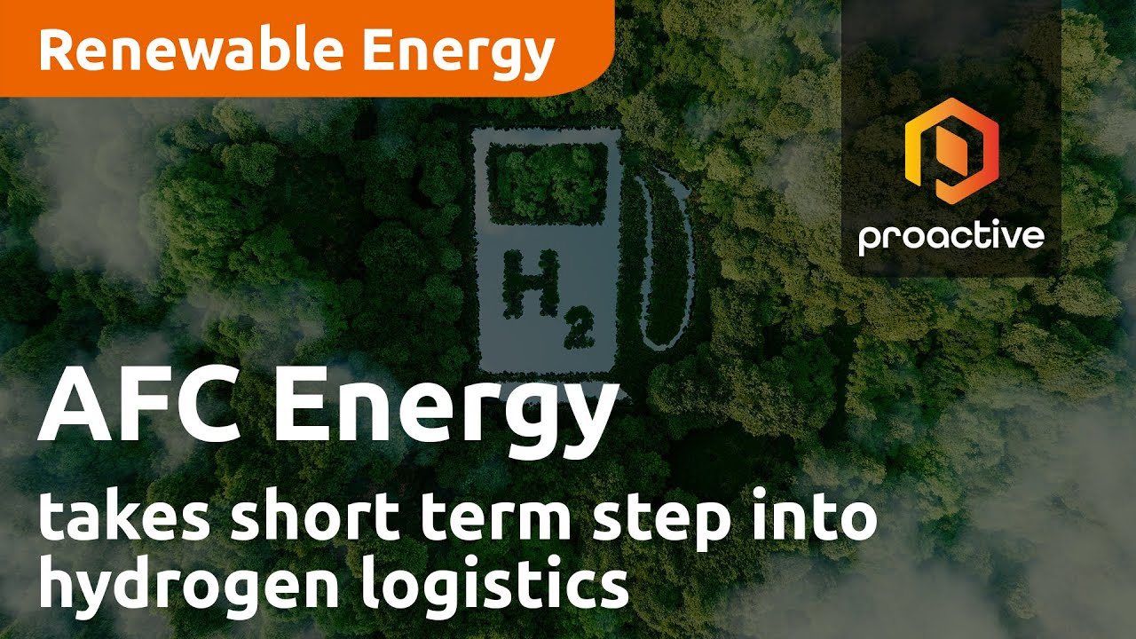 AFC Energy takes "short term, semi-opportunistic" step into hydrogen logistics