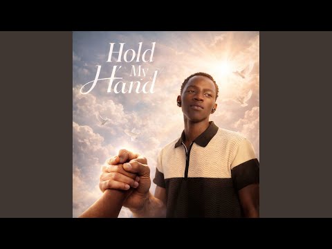 Hold My Hand.