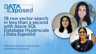 1B row vector search in less than a second with Azure SQL Database Hyperscale | Data Exposed