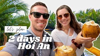2 Day Itinerary in Hoi An, Vietnam