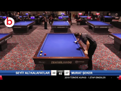 SEYİT ALİ KALAFATLAR & MURAT ŞEKER Bilardo Maçı - 2019 TÜRKİYE KUPASI 1. ETAP ERKEKLER-4.TUR