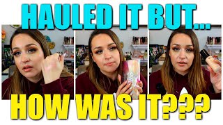 Hauled it But How Was it? Re-Haul from Sephora BH Cosmetics & Drugstore