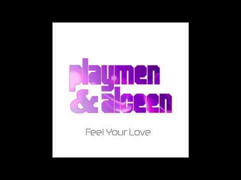 Playmen ft. Alceen - Feel Your Love