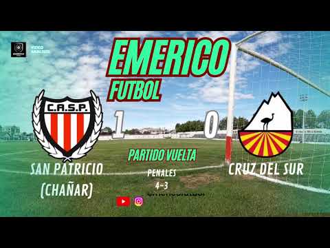 SAN PATRICIO DEL CHAÑAR VS CRUZ DEL SUR (PARTIDO VUELTA) - TORNEO REGIONAL AMATEUR