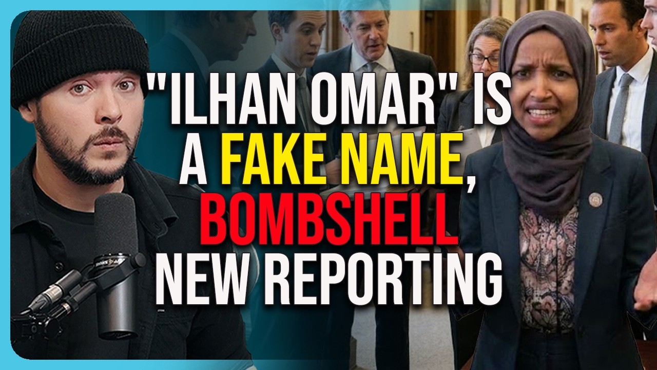 "Ilhan Omar" is a FAKE NAME, BOMBSHELL New Reporting