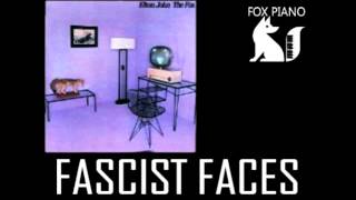Fascist Faces - Elton John (Cover)