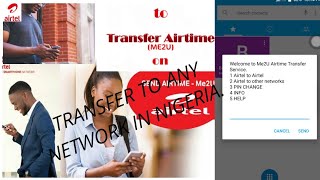 How to transfer airtime from one Airtel Sim card to Airtel , and from airtel to other network.