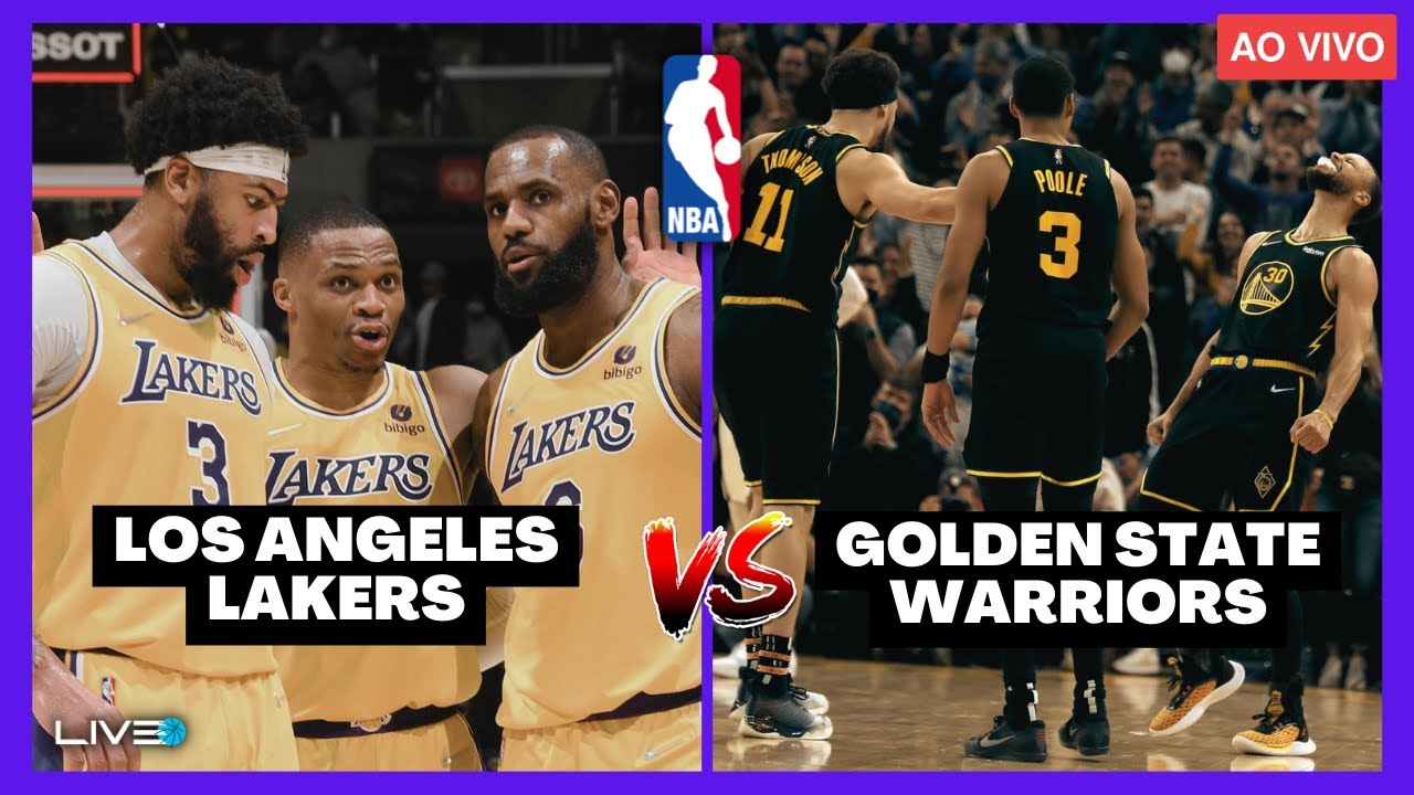 NBA AO VIVO - LOS ANGELES LAKERS x GOLDEN STATE WARRIORS