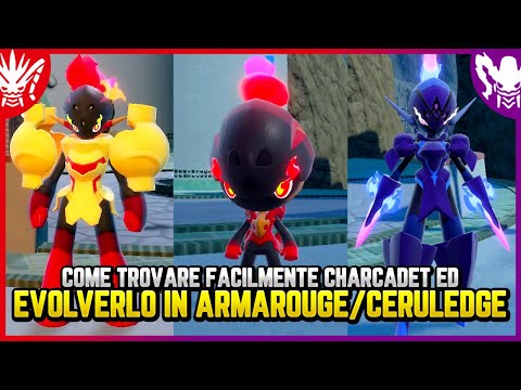 Come trovare facilmente Charcadet ed evolverlo in Armarouge/Ceruledge su Scarlatto e Violetto!